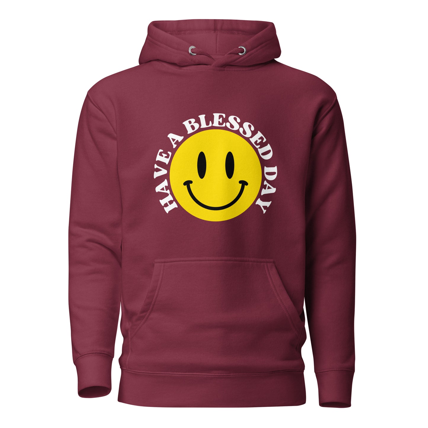 Have a Blessed Day Premium Unisex Hoodie