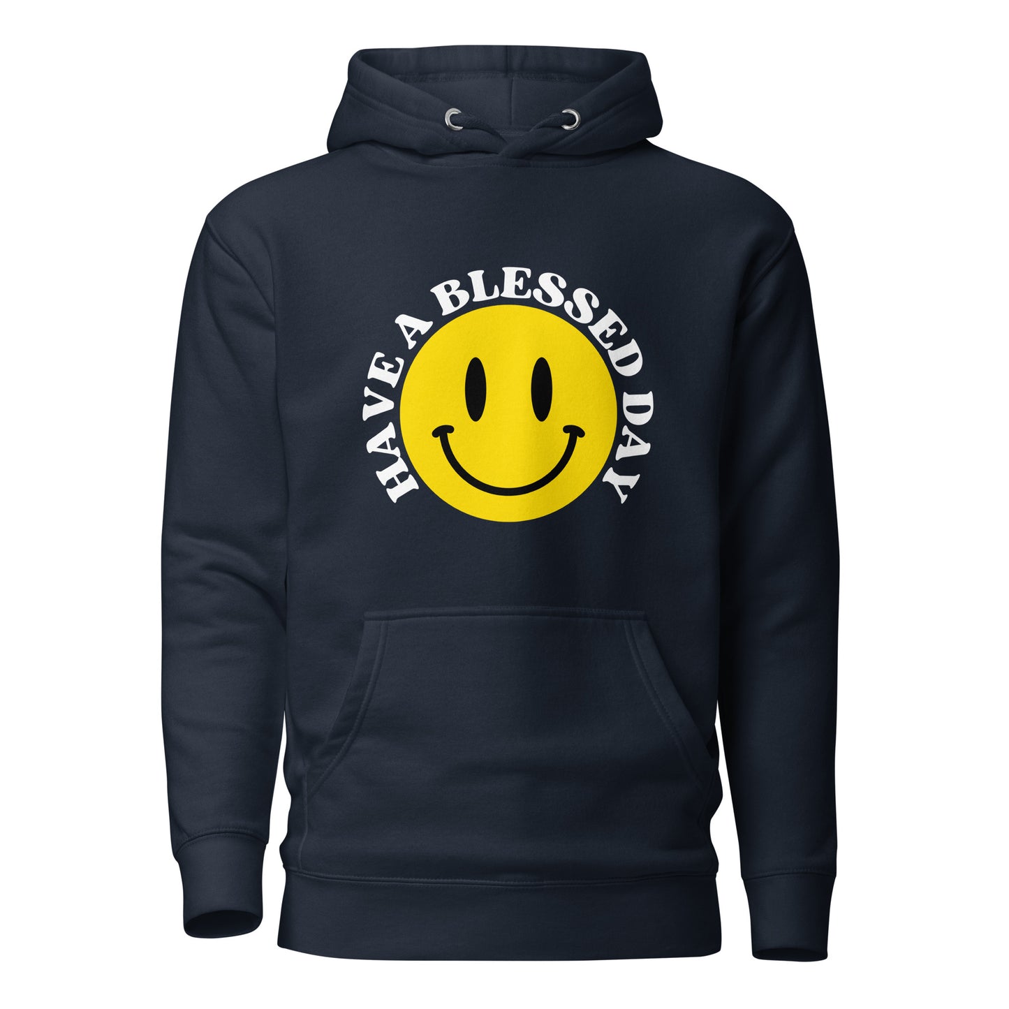 Have a Blessed Day Premium Unisex Hoodie