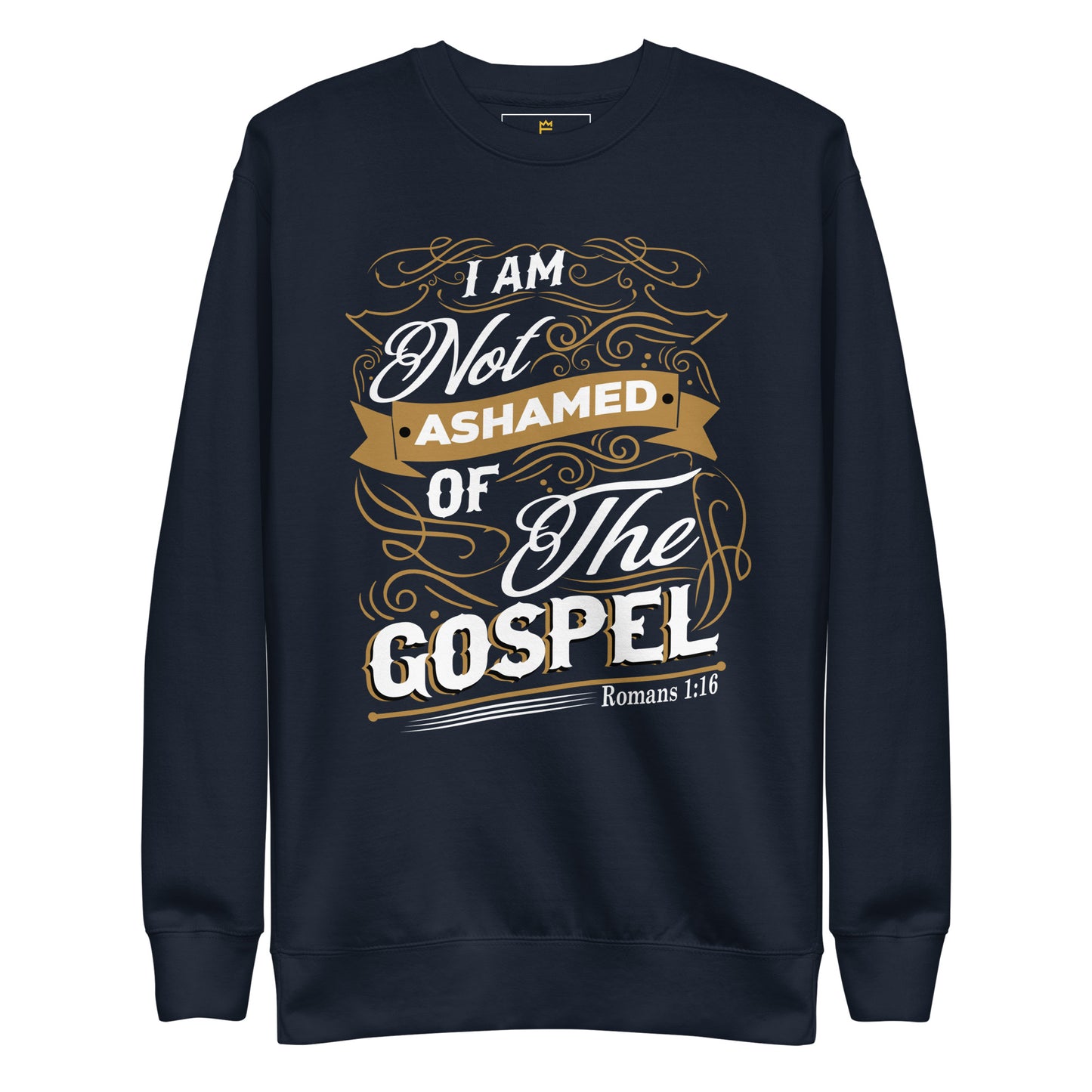 I am not ashamed of the Gospel Unisex Premium Sweatshirt