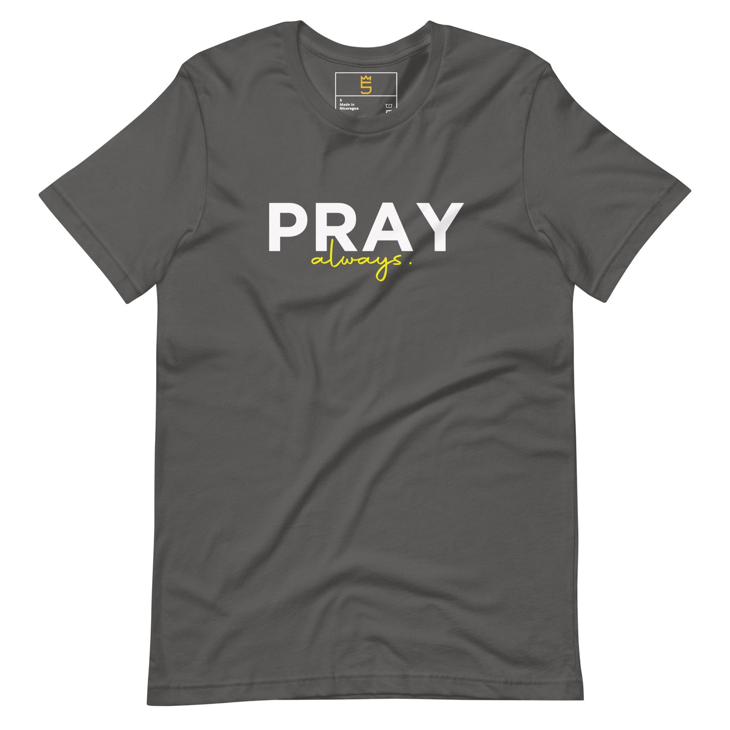 Pray always Unisex t-shirt