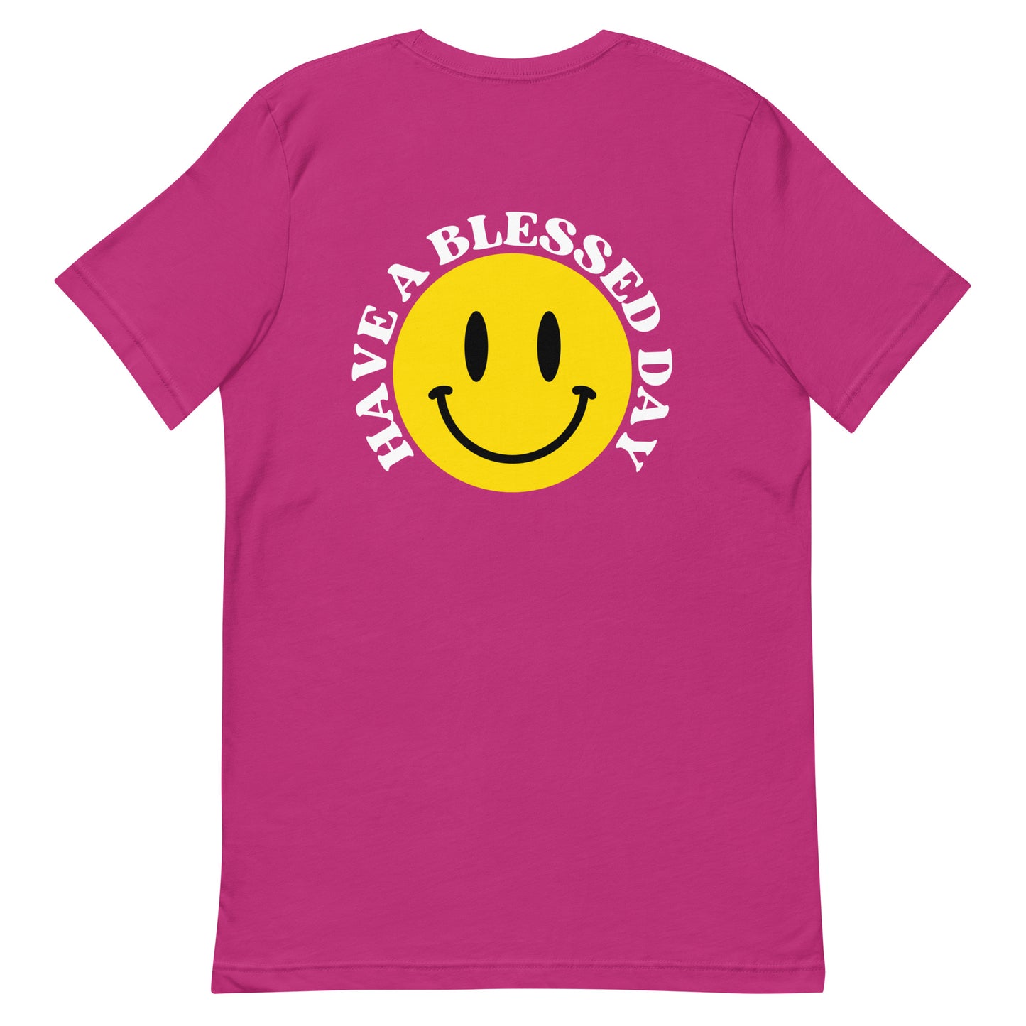 Have a Blessed Day Front / Back Unisex t-shirt