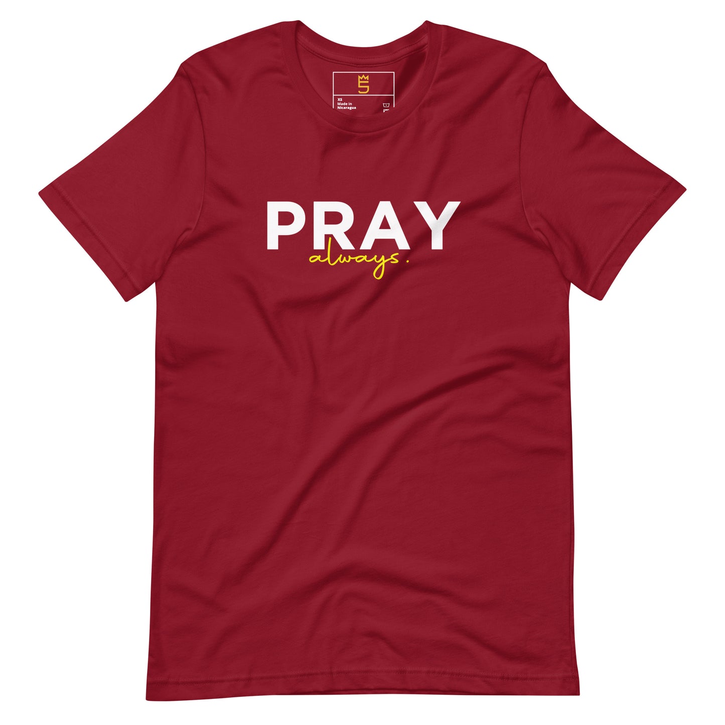 Pray always Unisex t-shirt
