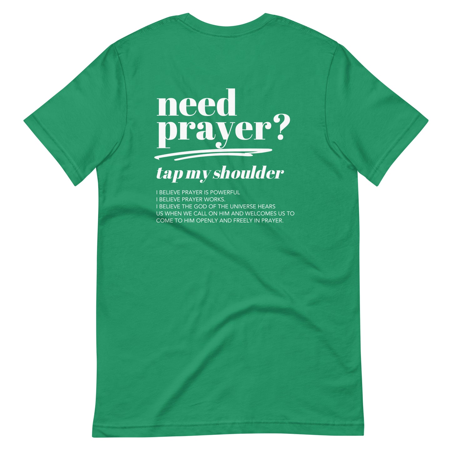 Need Prayer? Unisex t-shirt
