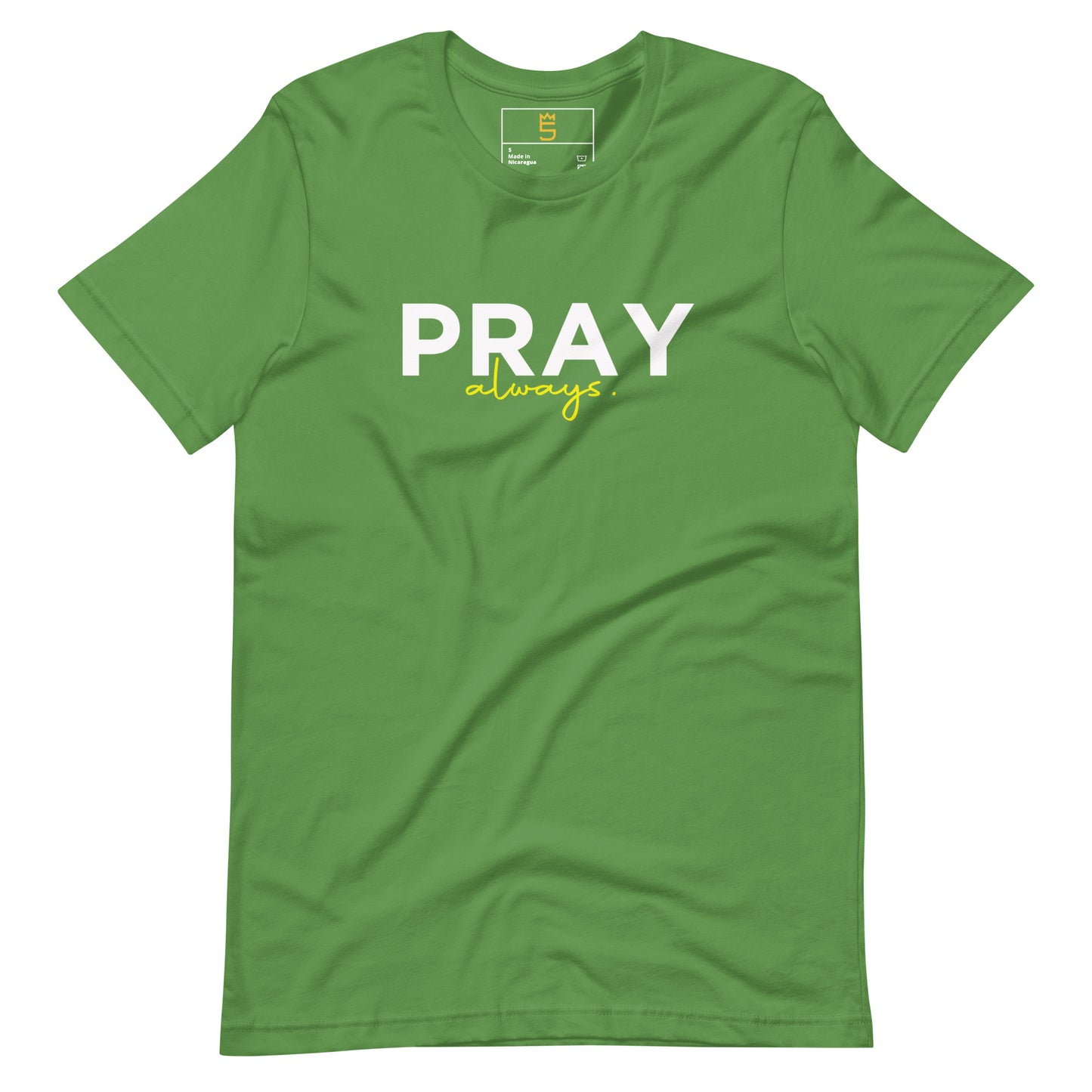 Pray always Unisex t-shirt