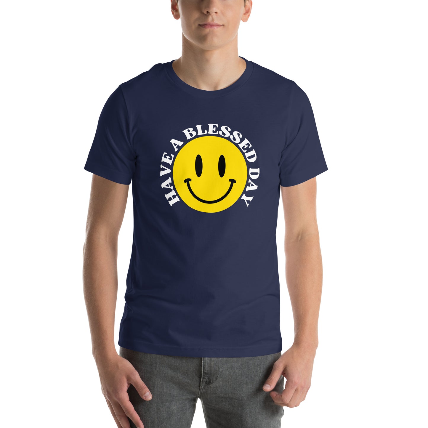 Have A Blessed Day Unisex t-shirt