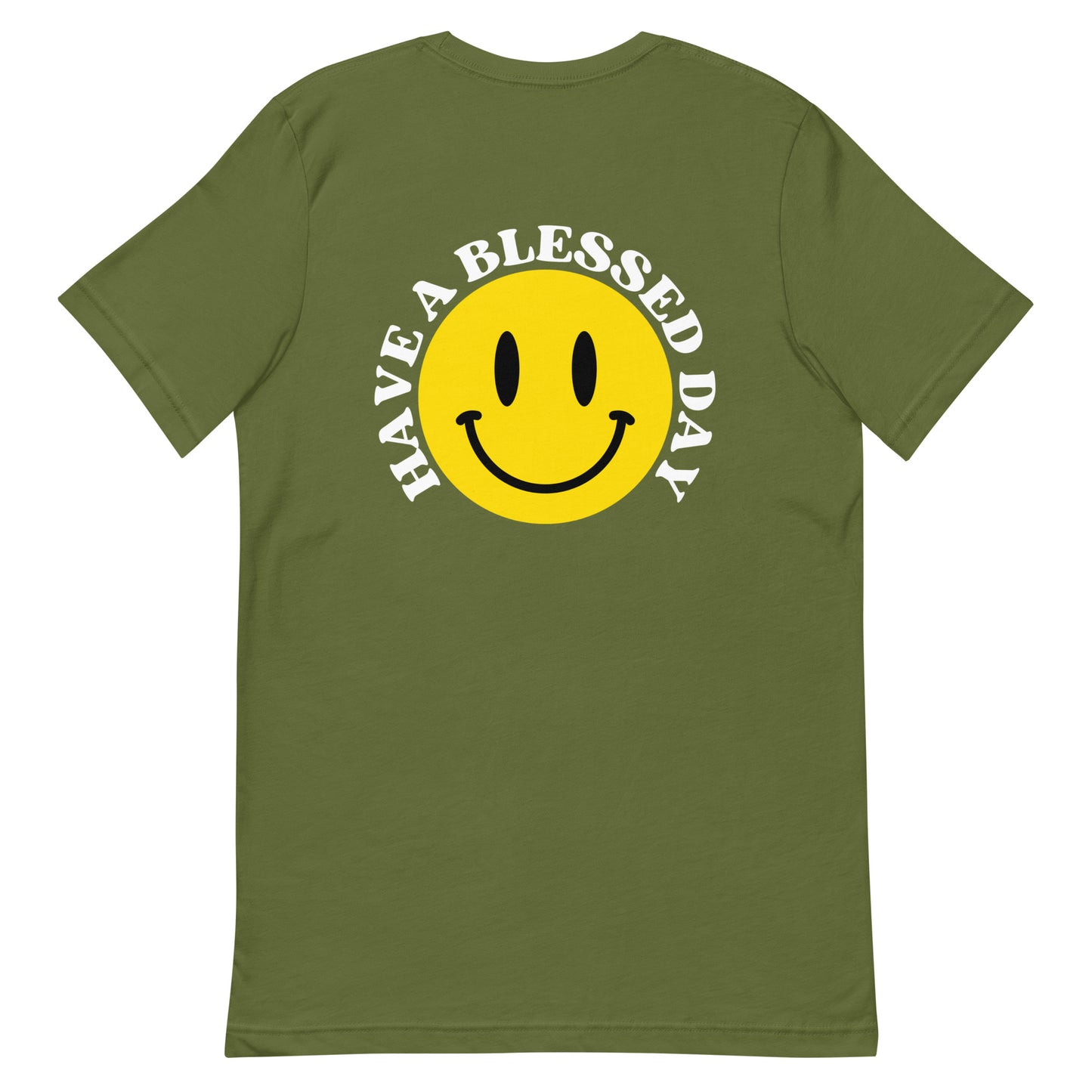 Have a Blessed Day Front / Back Unisex t-shirt