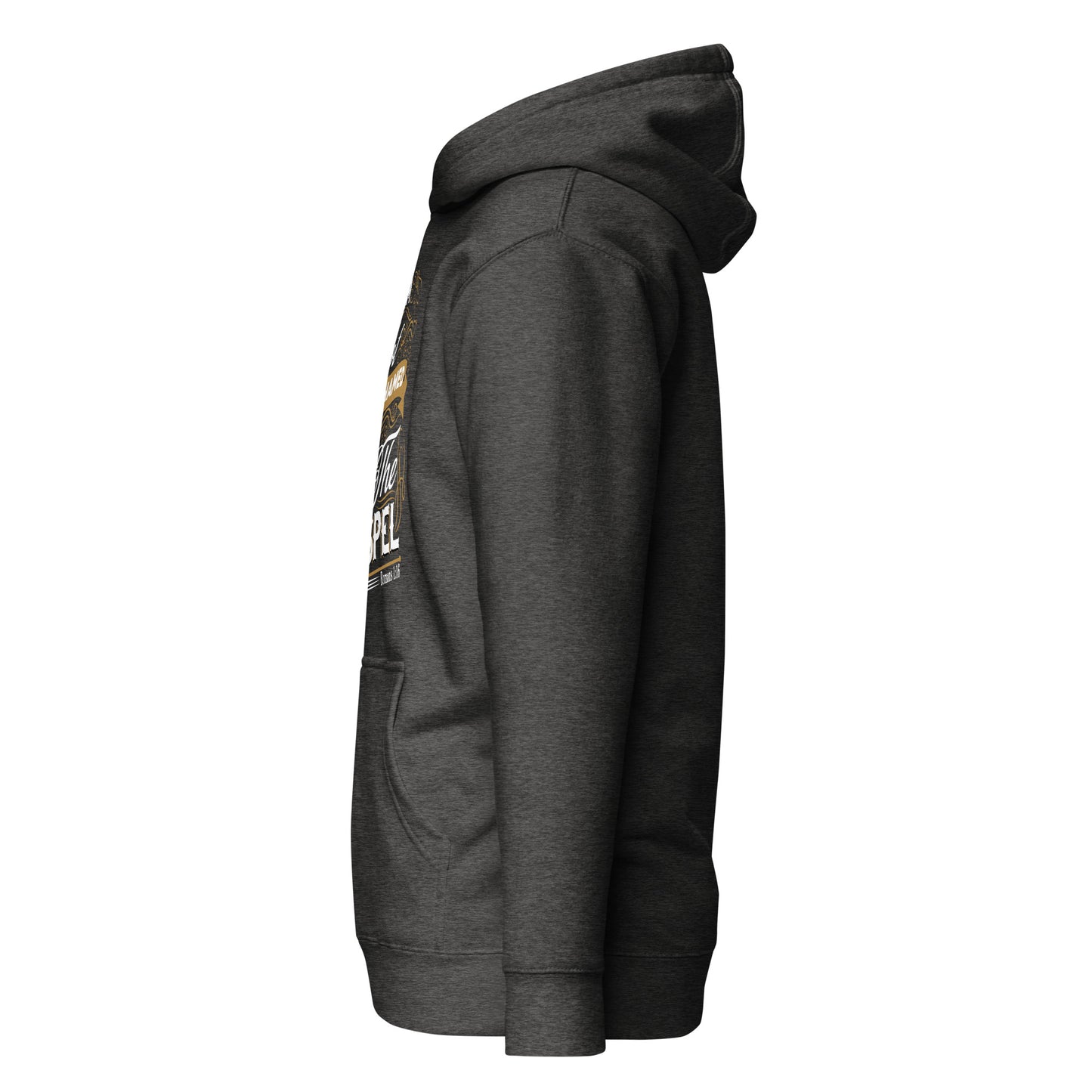 I am not ashamed of the Gospel Unisex Hoodie