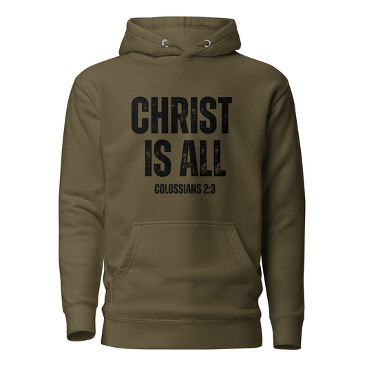 Christ is All Premium Unisex Hoodie