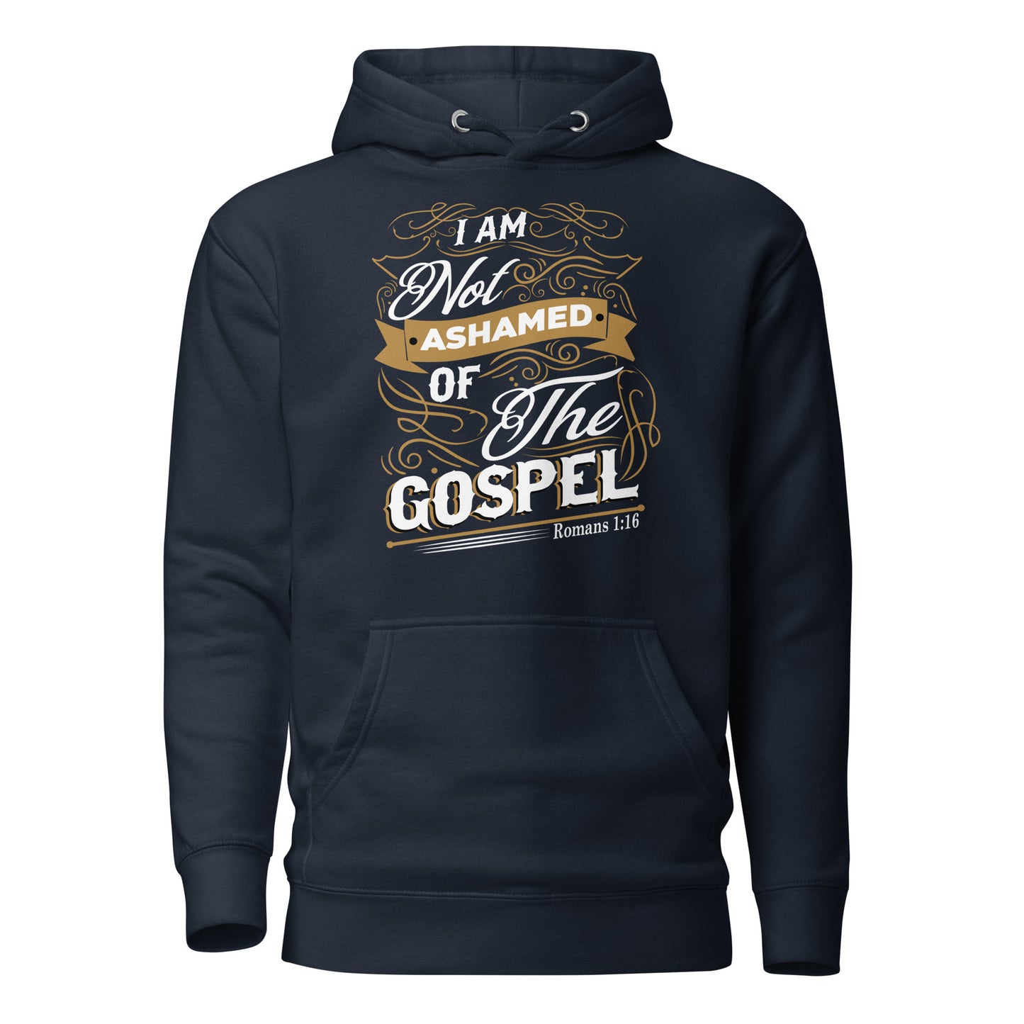 I am not ashamed of the Gospel Unisex Hoodie
