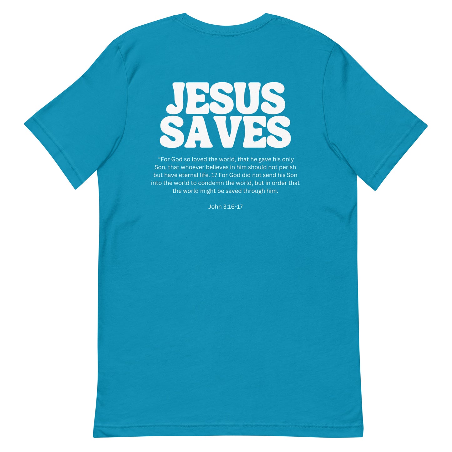 Good News Jesus Saves Unisex t-shirt