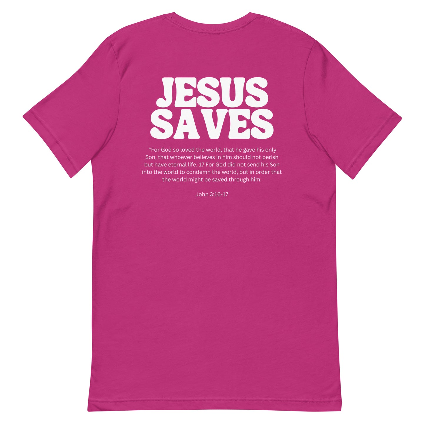 Good News Jesus Saves Unisex t-shirt