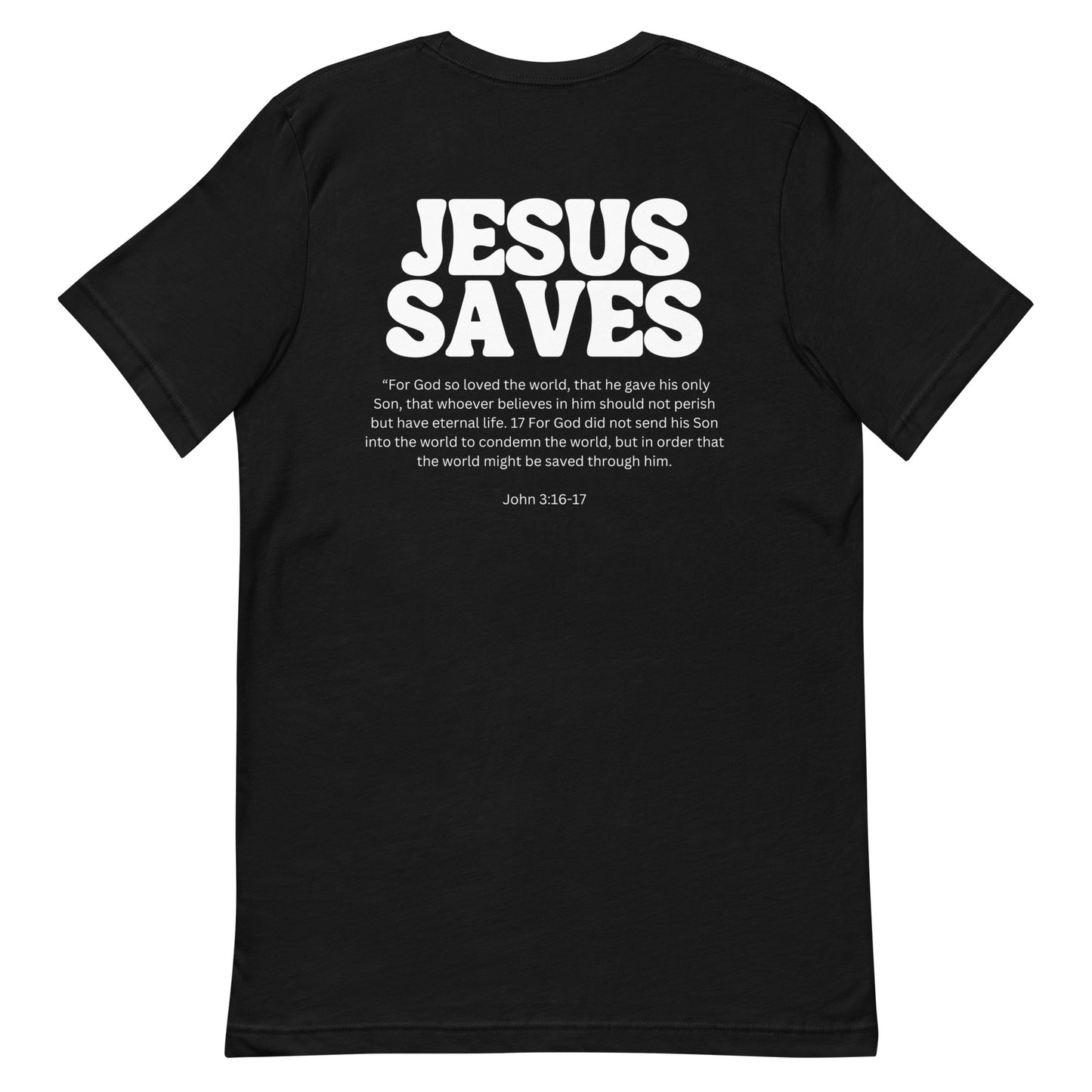 Good News Jesus Saves Unisex t-shirt