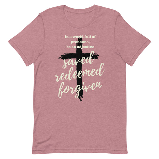 Saved Redeemed Forgiven