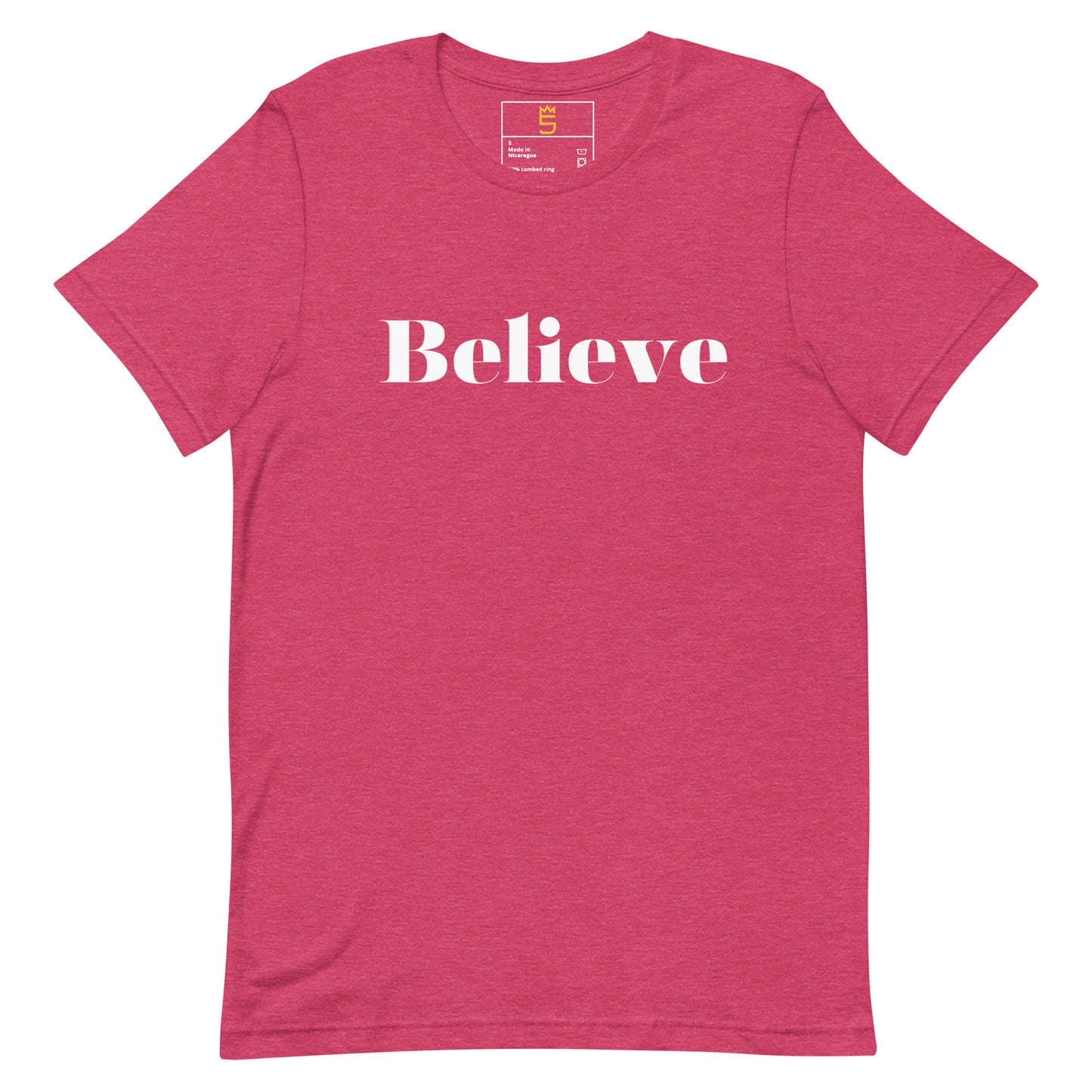 Believe Unisex t-shirt