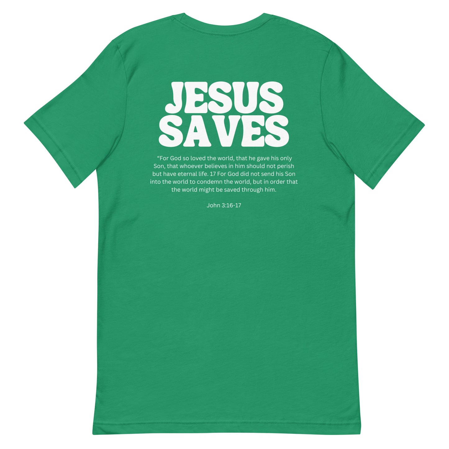 Good News Jesus Saves Unisex t-shirt