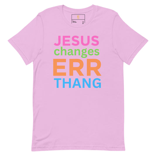 JESUS changes ERR thang