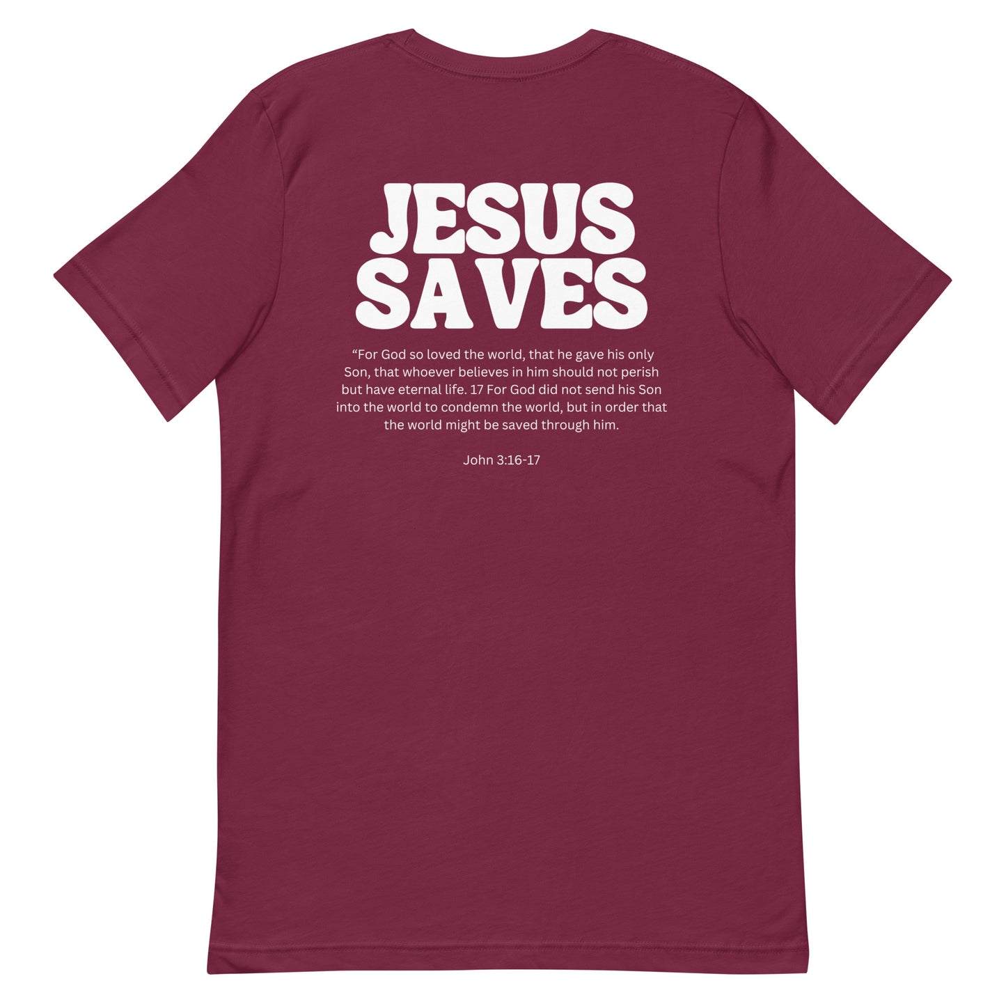 Good News Jesus Saves Unisex t-shirt