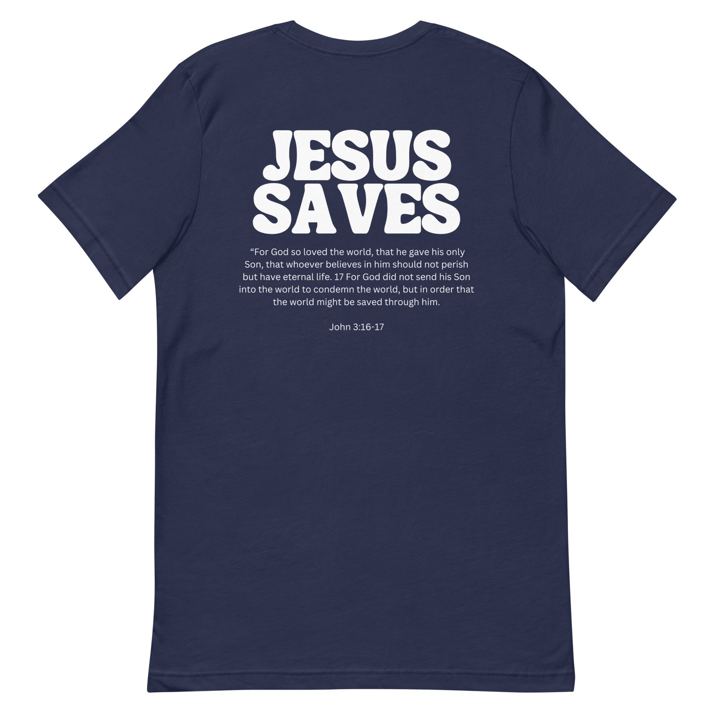 Good News Jesus Saves Unisex t-shirt