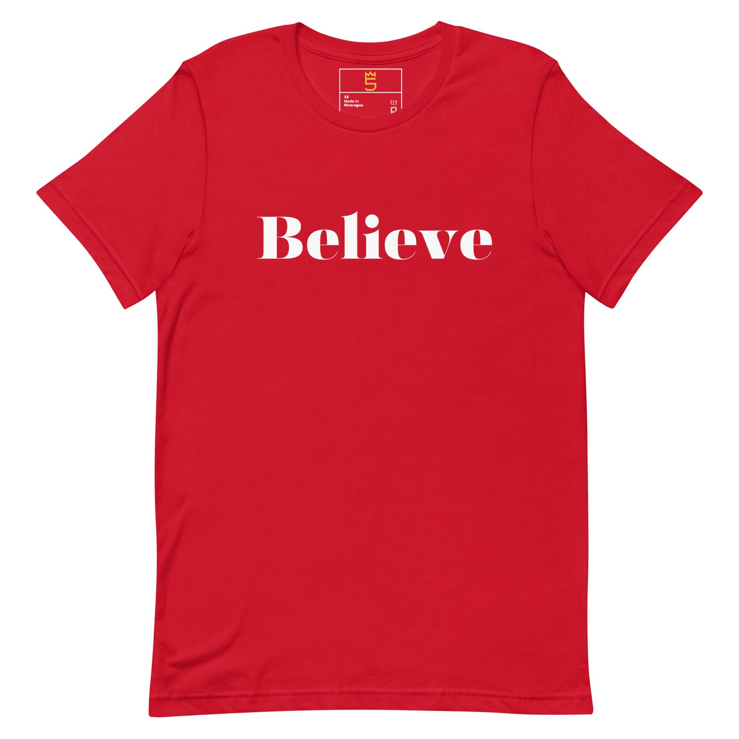 Believe Unisex t-shirt